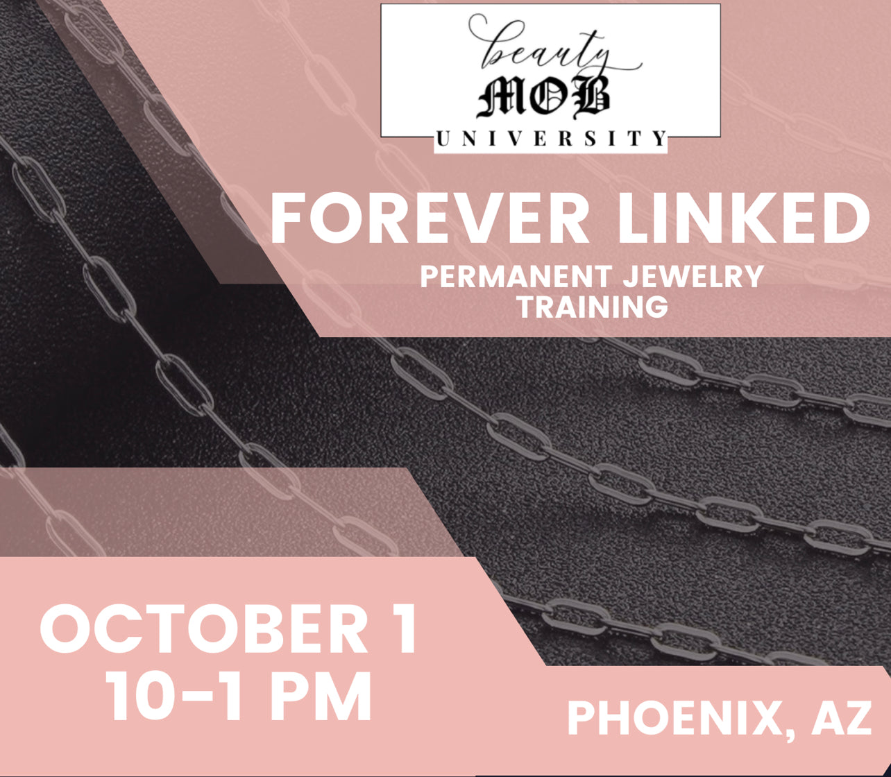 Forever Linked - Permanent Jewelry Training - October 1