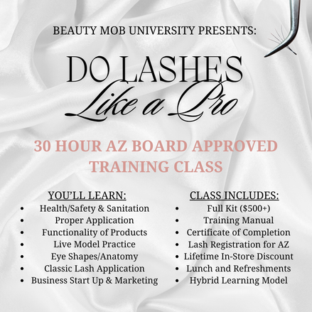 AZ BOARD APPROVED LASH TRAINING COURSE