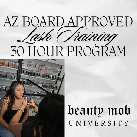 AZ BOARD APPROVED LASH TRAINING COURSE
