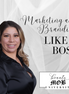 Marketing and Branding Like a Boss - bkeyelashes