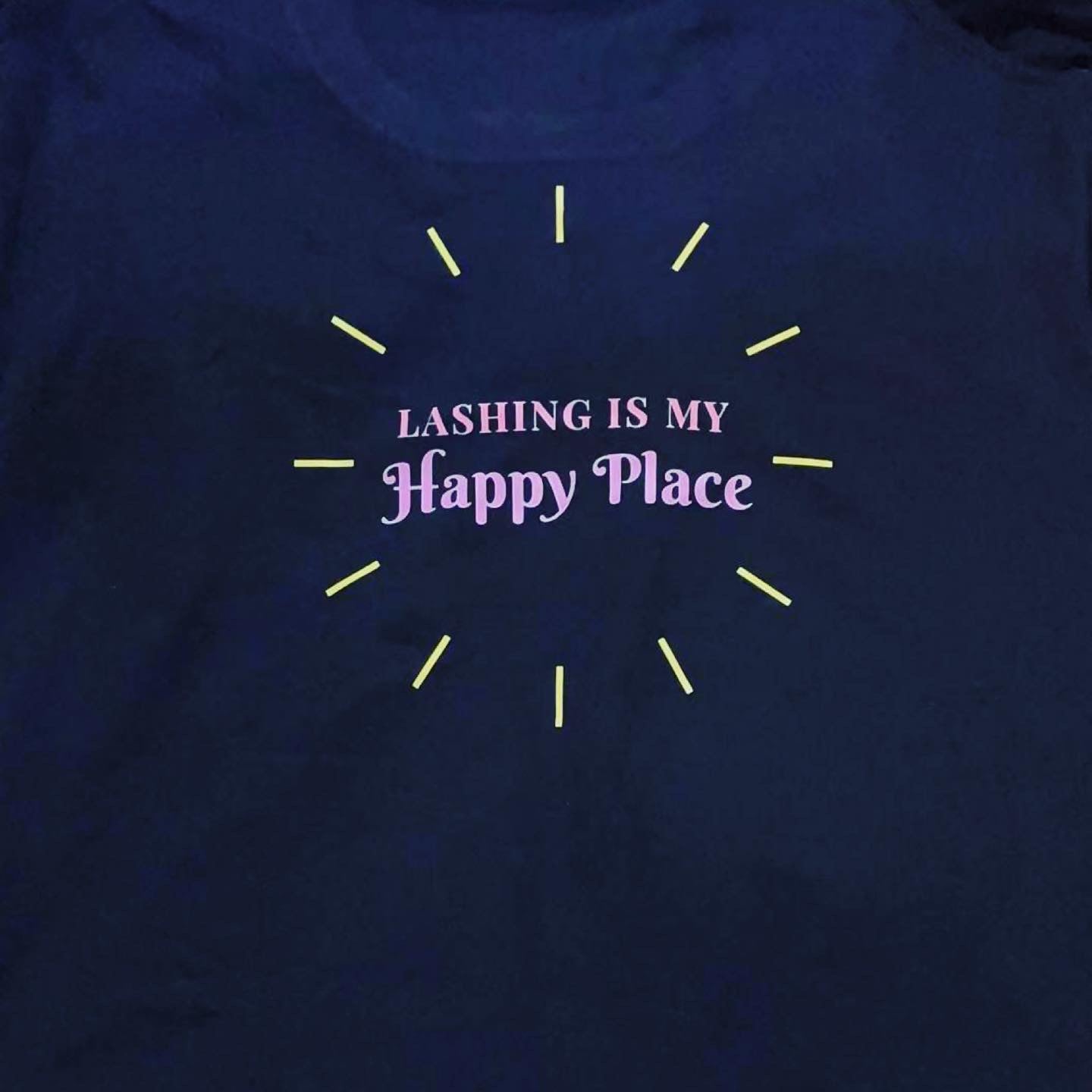 Lashing is my Happy Place - TEE - bkeyelashes